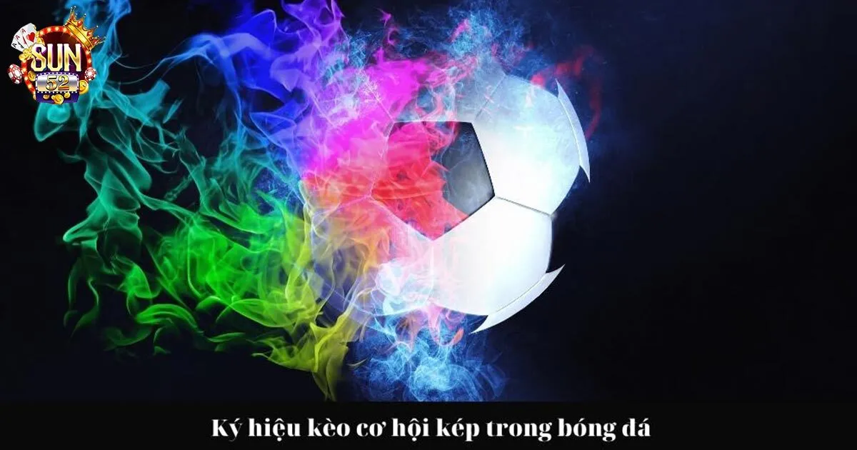 Kèo cơ hội kép